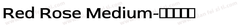 Red Rose Medium字体转换
